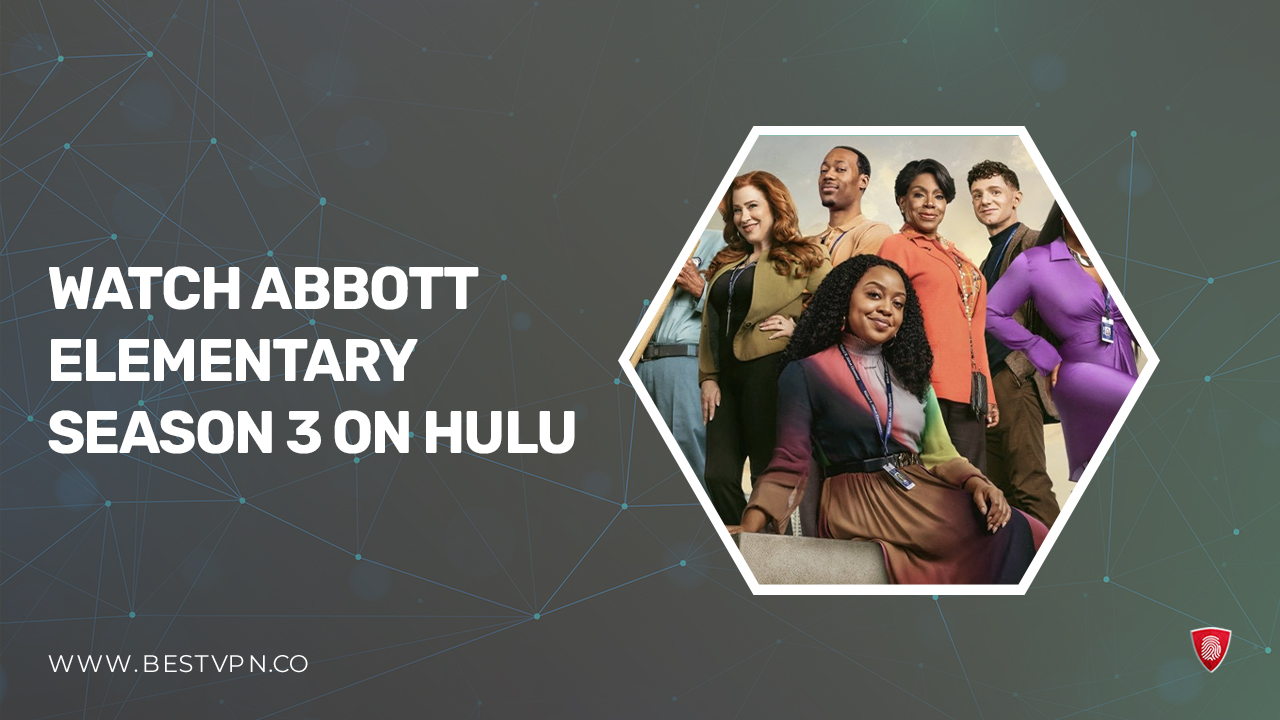 How to Watch Abbott Elementary Season 3 in Australia on Hulu?